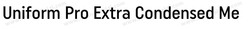 Uniform Pro Extra Condensed Medium字体转换